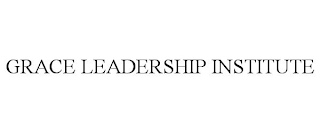 GRACE LEADERSHIP INSTITUTE