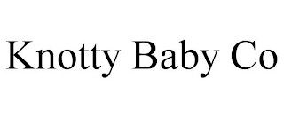 KNOTTY BABY CO