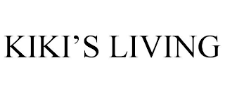 KIKI'S LIVING