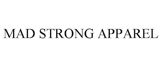 MAD STRONG APPAREL