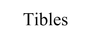 TIBLES