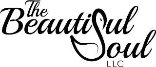 THE BEAUTIFUL SOUL LLC