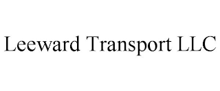 LEEWARD TRANSPORT LLC