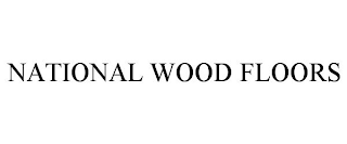 NATIONAL WOOD FLOORS