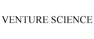 VENTURE SCIENCE