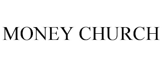 MONEY CHURCH