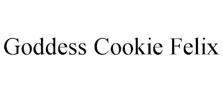 GODDESS COOKIE FELIX