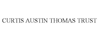 CURTIS AUSTIN THOMAS TRUST