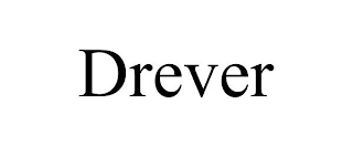 DREVER