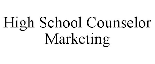 HIGH SCHOOL COUNSELOR MARKETING