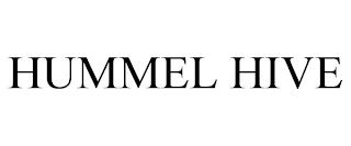 HUMMEL HIVE