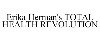 ERIKA HERMAN'S TOTAL HEALTH REVOLUTION