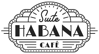 SUITE HABANA CAFE