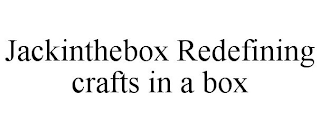 JACKINTHEBOX REDEFINING CRAFTS IN A BOX