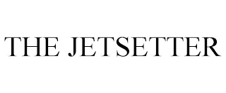 THE JETSETTER