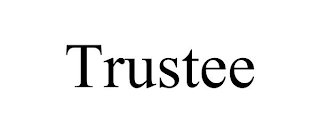 TRUSTEE