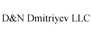 D&N DMITRIYEV LLC