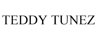 TEDDY TUNEZ