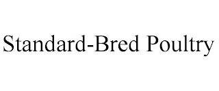 STANDARD-BRED POULTRY