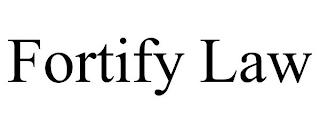 FORTIFY LAW