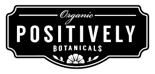 ORGANIC POSITIVELY BOTANICALS