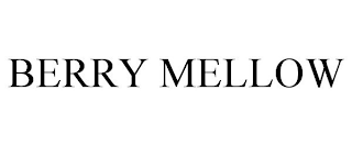 BERRY MELLOW