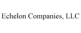 ECHELON COMPANIES, LLC