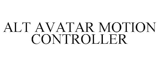 ALT AVATAR MOTION CONTROLLER