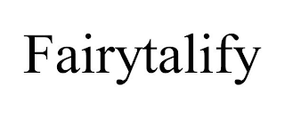 FAIRYTALIFY