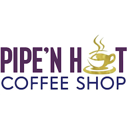 PIPE'N HOT COFFEE SHOP