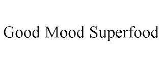 GOOD MOOD SUPERFOOD