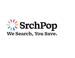 SRCHPOP WE SEARCH, YOU SAVE.