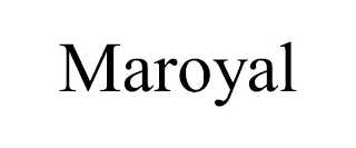 MAROYAL