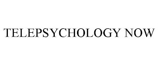 TELEPSYCHOLOGY NOW