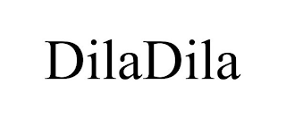 DILADILA