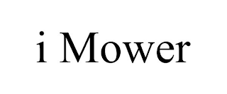 I MOWER