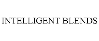 INTELLIGENT BLENDS