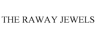 THE RAWAY JEWELS
