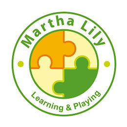· MARTHA LILY · LEARNING & PLAYING