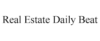 REAL ESTATE DAILY BEAT