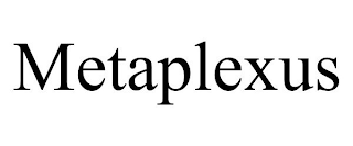 METAPLEXUS