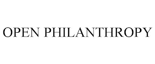 OPEN PHILANTHROPY