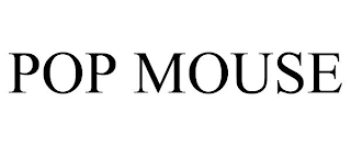 POP MOUSE
