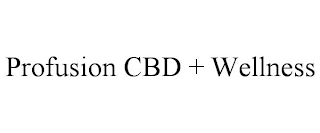 PROFUSION CBD + WELLNESS