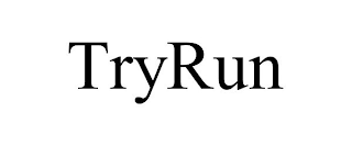 TRYRUN