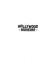 HOLLYWOOD MUSEUM