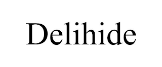 DELIHIDE