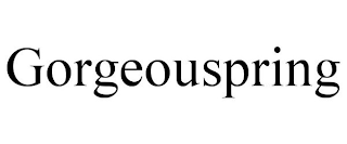 GORGEOUSPRING