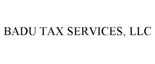 BADU TAX SERVICES, LLC