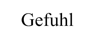 GEFUHL